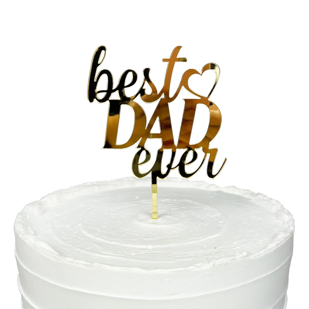 Best Dad Ever Acrylic Topper in Gold